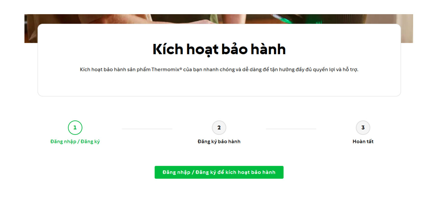 Truy Cập Link Kích Hoạt BẢO HÀNH CHO THERMOMIX