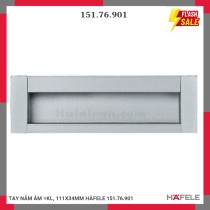 TAY NẮM ÂM =KL, 111X34MM HÄFELE 151.76.901