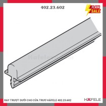 RAY TRƯỢT DƯỚI CHO CỬA TRƯƠ HÄFELE 402.23.602