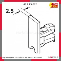 Nắp che kẹp kính 25IF G (hở, có tay) HÄFELE 415.13.020