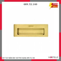 DIY TAY NẮM ÂM 140 PVD Hafele 489.72.140