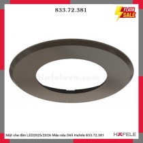 Mặt che đèn LED2025/2026 Màu nâu D65 Hafele 833.72.381