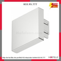 Nắp che hai đầu cho profile2102 nhựa/xám Hafele 833.95.777