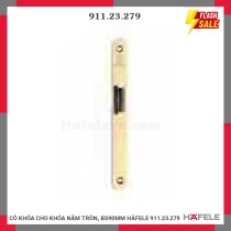 CÒ KHÓA CHO KHÓA NẮM TRÒN, BS90MM HÄFELE 911.23.279