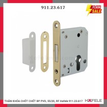 THÂN KHÓA CHỐT CHẾT BP PVD, 55/20, RF Hafele 911.23.617