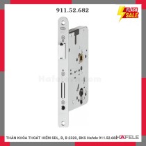 THÂN KHÓA THOÁT HIỂM SDL, B, B 2320, BKS Hafele 911.52.682