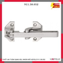 CHỐT AN TOÀN DẠNG GÀI, NIKEN MỜ HÄFELE 911.58.052