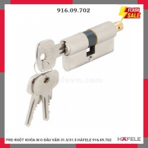 PRE-RUỘT KHÓA W.O ĐẦU VẶN 31.5/31.5 HÄFELE 916.09.702