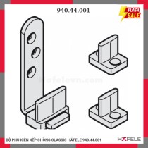 BỘ PHỤ KIỆN XẾP CHỒNG CLASSIC HÄFELE 940.44.001