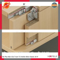 Bộ Phụ Kiện Cửa Trượt Tủ Hafele Slido Classic 20 IF