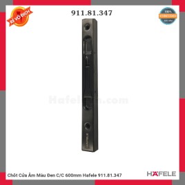 Chốt Cửa Âm Màu Đen C/C 600mm Hafele 911.81.347