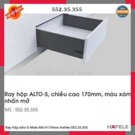 Ray Hộp Alto-S Nhấn Mở H170mm Hafele 552.35.355