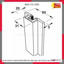 ALUFLEX 80 THANH NHÔM BÊN 52H MÀU BẠC 3M HÄFELE 403.75.350