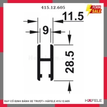 RAY CỐ ĐỊNH BÁNH XE TRƯỢT= HÄFELE 415.12.605