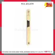 CÒ KHÓA CHO KHÓA NẮM TRÒN, BS90MM HÄFELE 911.23.279