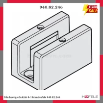 Dẫn hướng cửa kính 8-13mm Hafele 940.82.246