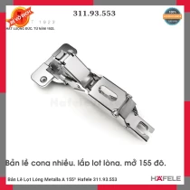 Bản Lề Lọt Lòng Metalla A 155º Hafele 311.93.553