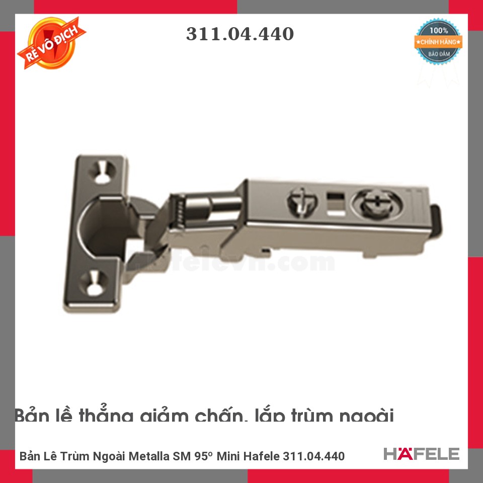 Bản Lề Trùm Ngoài Metalla SM 95º Mini Hafele 311.04.440