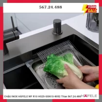 CHẬU INOX HÄFELE WF R10 HS25-SSN1S-8052 Titan 567.24.488
