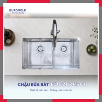 Chậu Rửa Bát âm 2 Hố Lệch Chống Xước Inox 304 EuroGold EUC28245GB