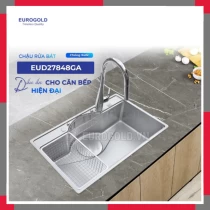Chậu Rửa Bát Inox 304 1 Hố Chống Xước EuroGold EUD27848