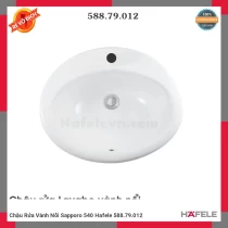 Chậu Rửa Vành Nổi Sapporo 540 Hafele 588.79.012