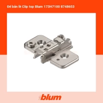 Đế bản lề Clip top Blum 173H7100 8748653