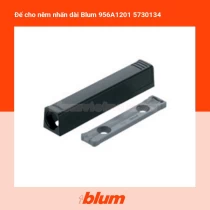 Đế cho nêm nhấn dài Blum 956A1201 5730134