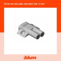 Đế đôi cho nêm giảm chấn Blum 356.14.540
