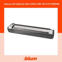 Dụng cụ cắt màng bọc blum ORGA-LINE ZSZ.01F0 9068380