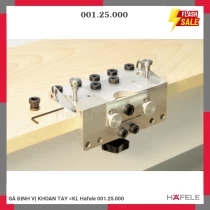 GÁ ĐỊNH VỊ KHOAN TAY =KL Hafele 001.25.000