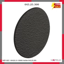 NẮP ĐẬY =NHỰA D=18MM Hafele 045.25.300