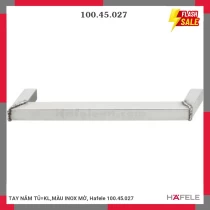 TAY NẮM TỦ=KL,MÀU INOX MỜ, Hafele 100.45.027