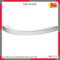 TAY NẮM TỦ =KL CROM BÓNG Hafele 102.49.250