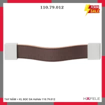 TAY NẮM = KL BỌC DA Hafele 110.79.012