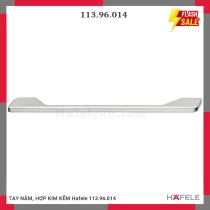TAY NẮM, HỢP KIM KẼM Hafele 113.96.014