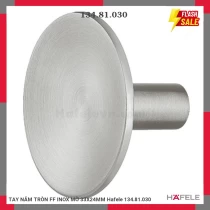 TAY NẮM TRÒN FF INOX MỜ 33X24MM Hafele 134.81.030