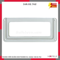 KHUNG VIẾN NHÃN 65X37X2MM=KL Hafele 168.02.762