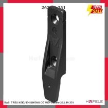 BAS  TREO KEKU EH KHÔNG CÓ MÉP Hafele 262.49.351