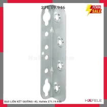BAS LIÊN KẾT GIƯỜNG =KL Hafele 271.19.946