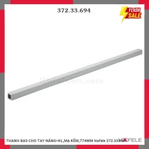 THANH BAS CHO TAY NÂNG=KL,MẠ KẼM,774MM Hafele 372.33.694