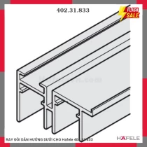 RAY ĐÔI DẪN HƯỚNG DƯỚI CHO Hafele 402.31.833