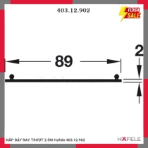 NẮP ĐẬY RAY TRƯỢT 2.5M Hafele 403.12.902