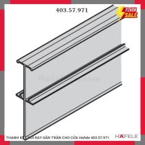 THANH KẾT NỐI RAY GẮN TRẦN CHO CỬA Hafele 403.57.971