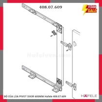 BỘ CỦA LÙA PIVOT DOOR 600MM Hafele 408.07.609