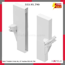 BAS THANH CHIA X6, X7 Hafele 553.95.790