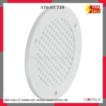 NẮP CHE LỖ THÔNG HƠI =NHỰA Hafele 570.03.728