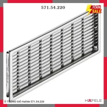 Ô THÔNG GIÓ Hafele 571.54.220