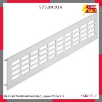 NẮP CHE THÔNG GIÓ MÀU BẠC, Hafele 575.20.914