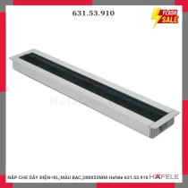 NẮP CHE DÂY ĐIỆN=KL,MÀU BẠC,288X53MM Hafele 631.53.910